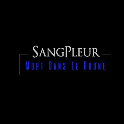 Mort Dans Le Rhône - Single