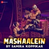 Samira Koppikar - Mashaalein by Samira Koppikar