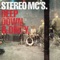 Deep Down & Dirty - Stereo MC's lyrics