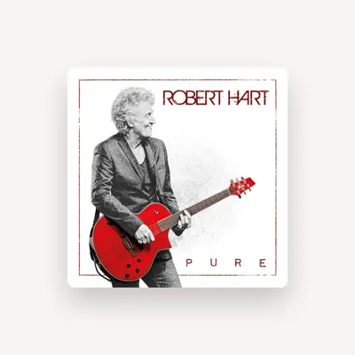 Listen to Robert Hart, watch music videos, read bio, see tour dates & more!