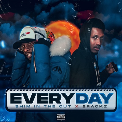 Everyday (feat. 2Rackz) - Single