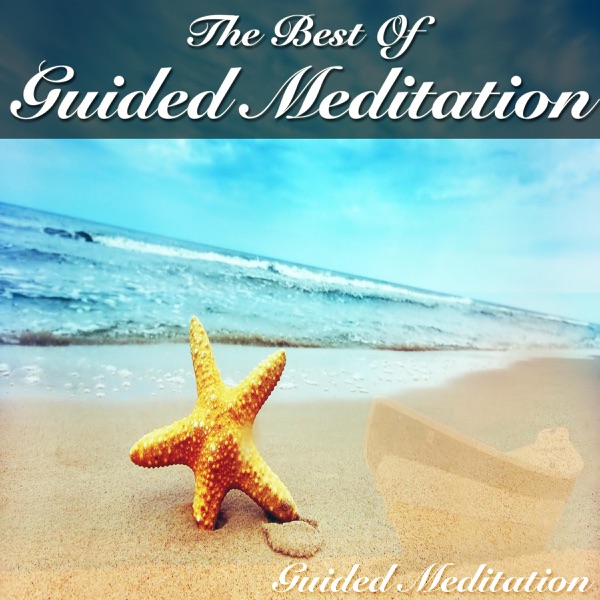 The Best of Guided Meditation