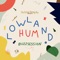 Slow - The Wild Honey Pie Buzzsession - Lowland Hum lyrics