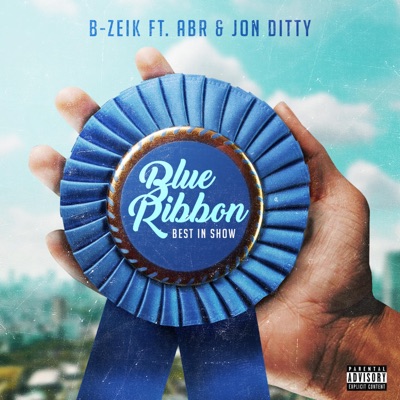 Blue Ribbon : Best in Show (feat. Alec Burnright & Jon Ditty) - Single