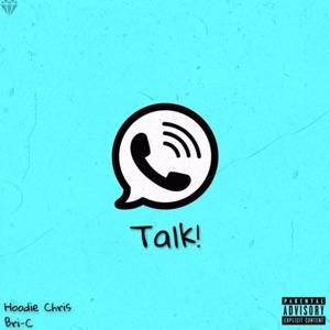 Talk! (feat. Bri-C) - Single