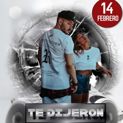 Te Dijeron - Single