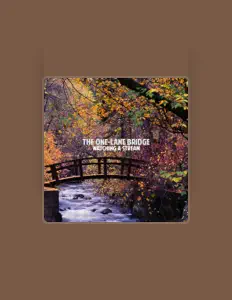 Listen to The One-Lane Bridge, watch music videos, read bio, see tour dates & more!