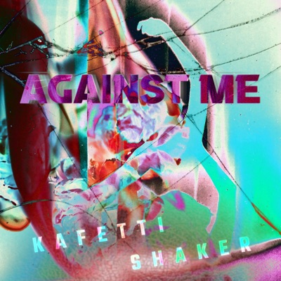 Against Me (feat. Shaker) - Single