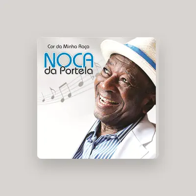 Listen to Noca Da Portela, watch music videos, read bio, see tour dates & more!