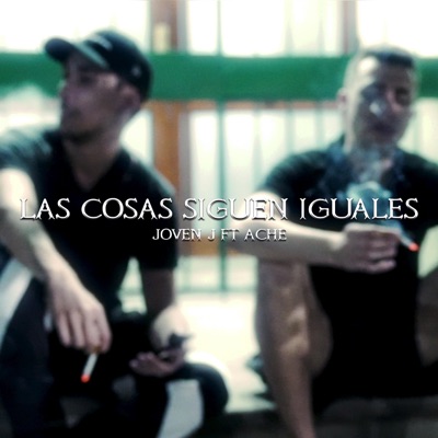 Las Cosas Siguen Iguales (feat. Ache) - Single