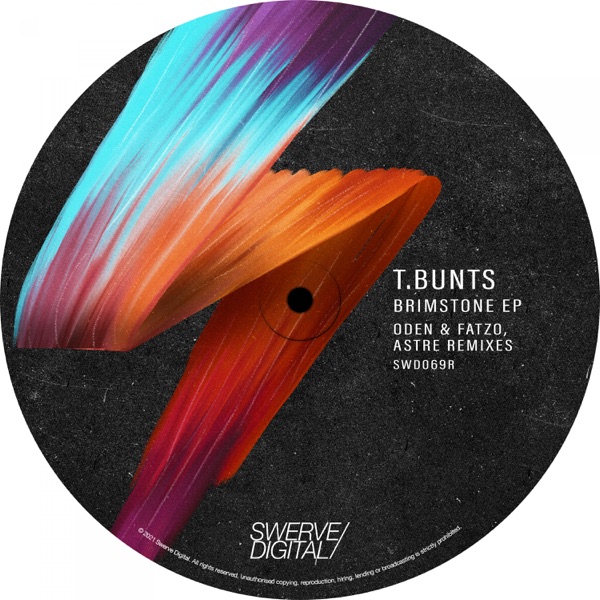 T.Bunts - Brimstone EP (Oden & Fatzo, ASTRE Remixes) - Single