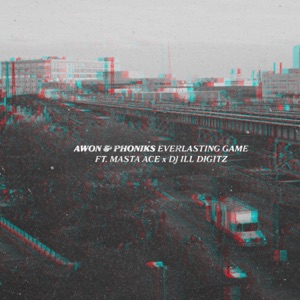 Everlasting Game (feat. Masta Ace & DJ Ill Digitz)