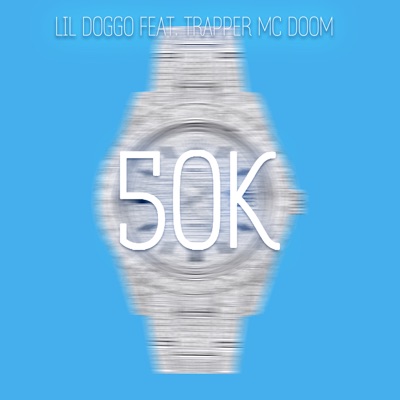 50k (feat. Trapper Mc Doom) - Single