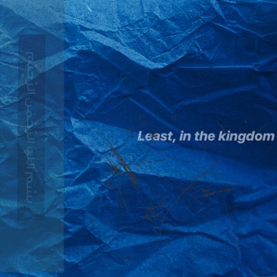 Least, in the Kingdom - EP