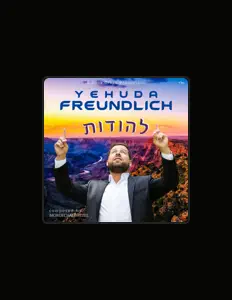 Yehuda Freundlich सुनें, म्यूज़िक वीडियो देखें, बायो पढ़ें, दौरे की तारीखें और बहुत कुछ देखें!