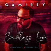 Adrianna Foster;Gamirey;Mario Bentti - Endless Love