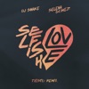 Selfish Love (Tiësto Remix) - Single