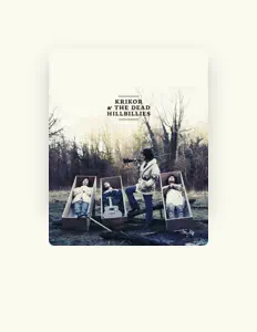 Listen to Krikor & The Dead Hillbillies, watch music videos, read bio, see tour dates & more!