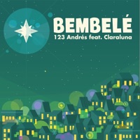Bembelé (feat. Claraluna) - Single - 123 Andrés