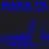 Mara TK - Met at the River (feat. Xenia Menasseh)
