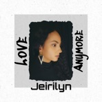 Love Anymore - Single
