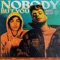 Nobody but You - CMC$ & Asher Angel lyrics