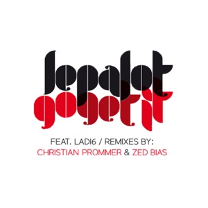 Go Get It (feat. Ladi6) [Christian Prommer Jam Dub]