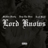 Lord Knows (feat. ReUp Tha Boss & Cooli Booli) - Single