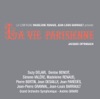 Jean-Louis Benoît  Offenbach: La vie parisienne