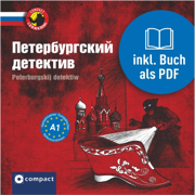 Peterburgskij detektiw: Compact Lernkrimis - Russisch A1