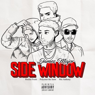 Side Window (feat. Rockie Fresh, Polyester the Saint & Mic Anthony) - Single