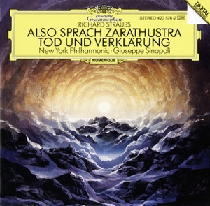 Richard Strauss: Also sprach Zarathustra, Op. 30; Tod und Verklärung, Op. 24