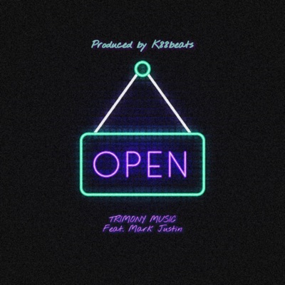 Open (feat. Mark Justin) - Single