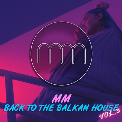 Back to the Balkan House, Vol. 3 - Single