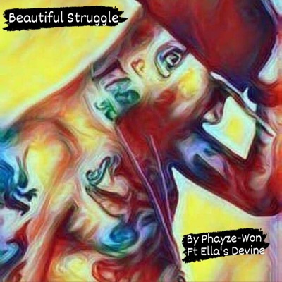 Beautiful Struggle (feat. Ella Devine) - Single