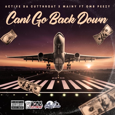 Can't Go Back Down (feat. OMB Peezy) - Single