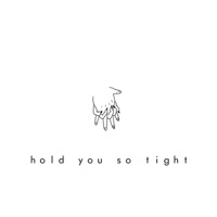 Hold You So Tight - Single - SEA
