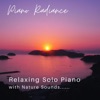 Real Friends Real Friends (Solo Piano Version) Relaxing Solo Piano with Nature Sounds