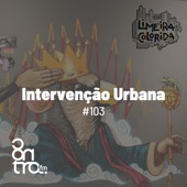 Intervenção Urbana - Intervenção Urbana No. 103, Bloco No. 1