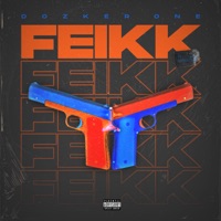 Feikk - Single - Dozker One