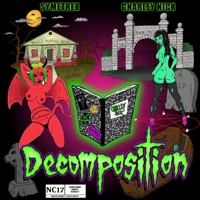 Decomposition - Single - Gnarley Nick