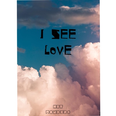 I See Love (feat. Kabby Kay) - Single