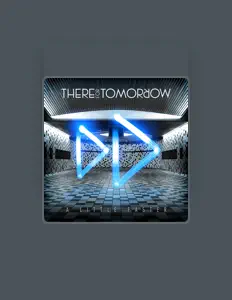 Listen to There for Tomorrow, watch music videos, read bio, see tour dates & more!