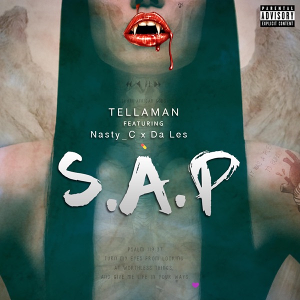 SAP (feat. Nasty C & Da Les) - Single - Tellaman