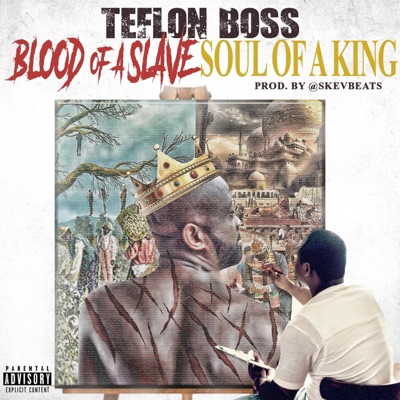Blood of a Slave Soul of a King - EP