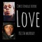 Love - Christenelle Diroc & Keith Murray lyrics