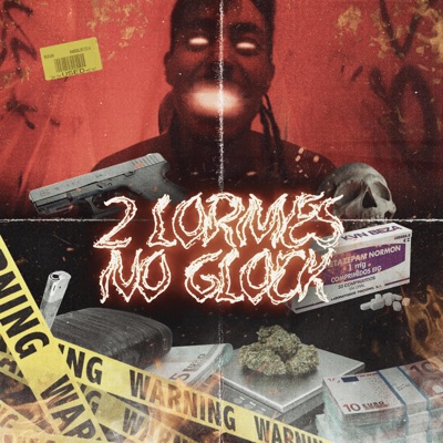 2 Lormes No Glock - Single