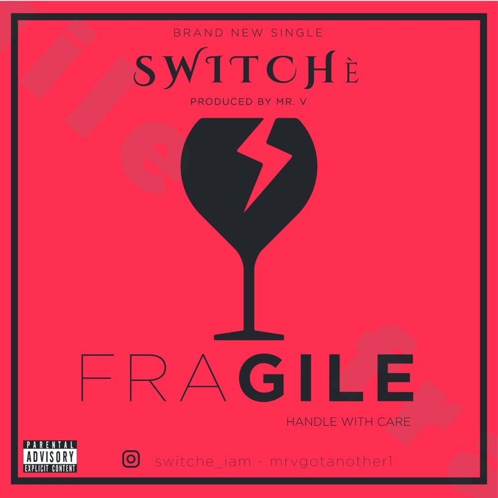 Обложка альбома «Fragile - Single» — Switche