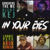 In Your Eyes (feat. Arun Kumar & Avinash Chebbi) - Single