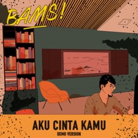 Aku Cinta Kamu (Demo Version) - Single - Bams